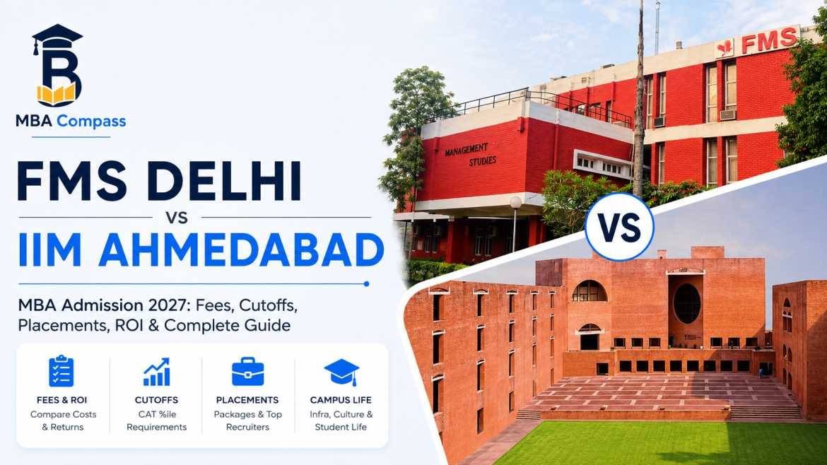 Is FMS Delhi Good for MBA? IIM-A vs FMS 2026 Analysis