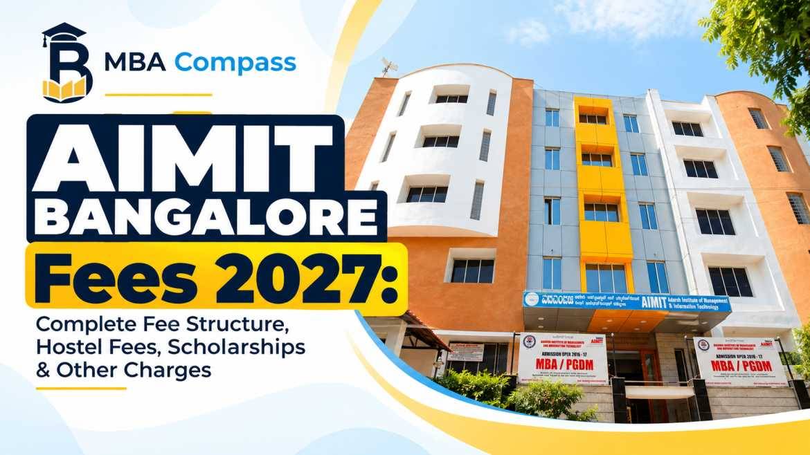AIMIT Bangalore fees 2027: Tuition, Hostel & Other Charges