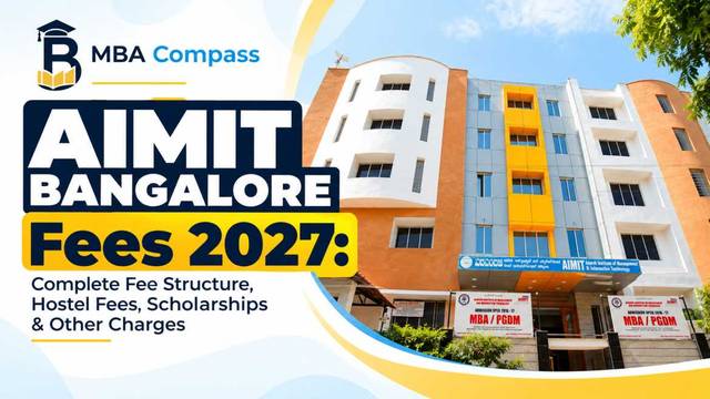 AIMIT Bangalore fees 2027: Tuition, Hostel & Other Charges