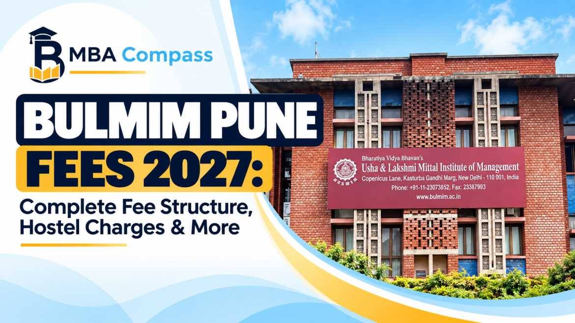 Bharatiya Vidya Bhavans BULMIM fees 2027: Tuition, Hostel & Charg