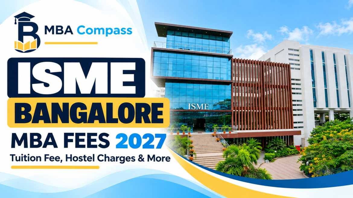 ISME Bangalore fees 2027: Tuition, Hostel & Other Charges