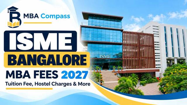 ISME Bangalore fees 2027: Tuition, Hostel & Other Charges