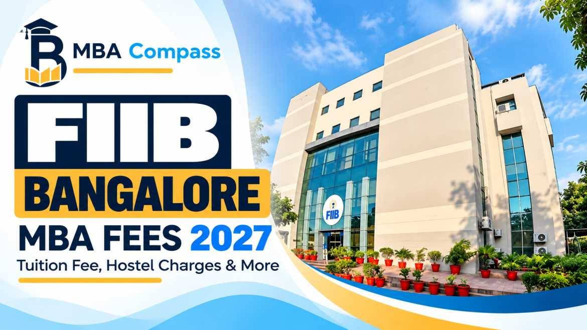 FIIB Delhi fees: 2027 Tuition, Hostel & Other Charges