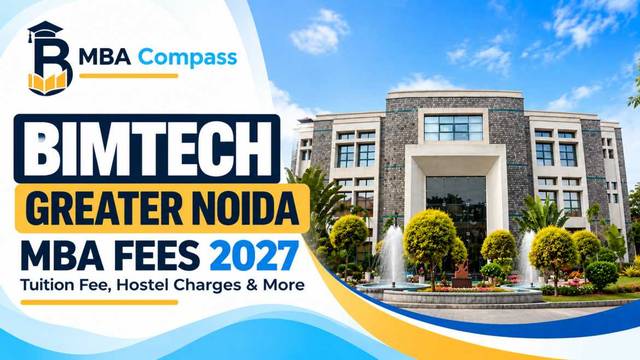 BIMTECH Greater Noida MBA fees — Exact Tuition & Charges