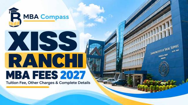 XISS Ranchi Fees 2027: PGDM, FPM & Hostel Breakdown