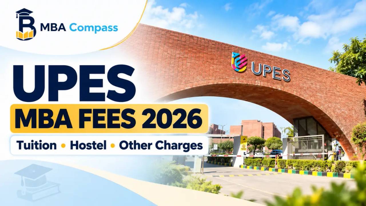 UPES Dehradun MBA Fees 2026: Tuition, Hostel & Charges