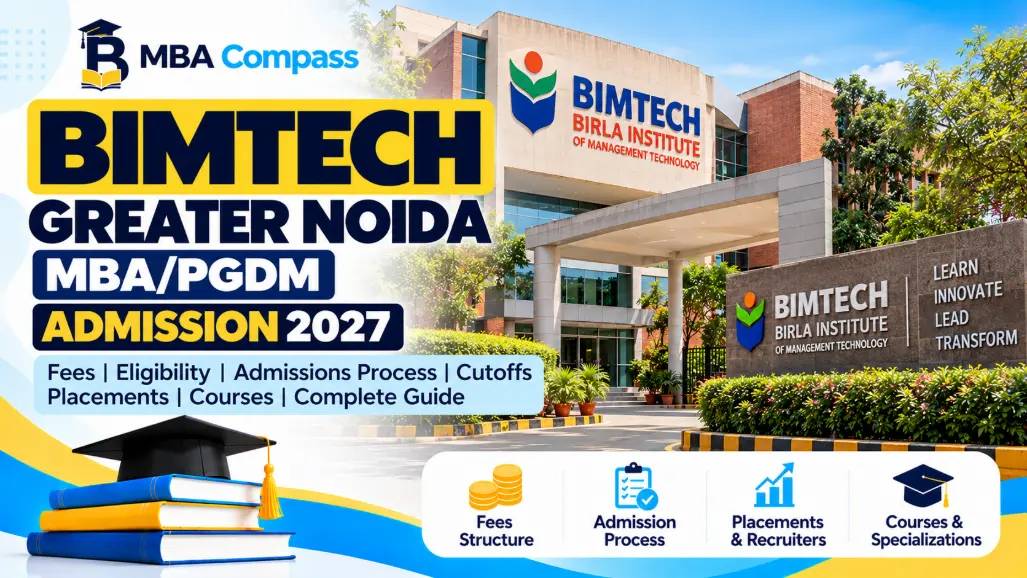 BIMTECH Greater Noida Admission 2027: Eligibility, Selection Proc